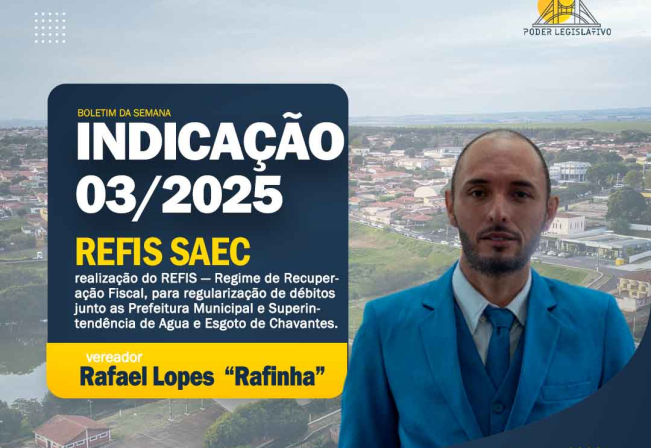 Vereadores falaram de suas indicações na Câmara Chavantes